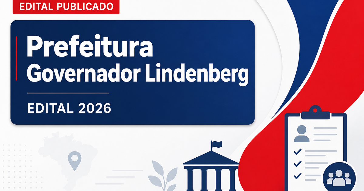 Concurso Prefeitura de Governador Lindenberg ES: vagas em Educação e Saúde - Prefeitura de Governador Lindenberg