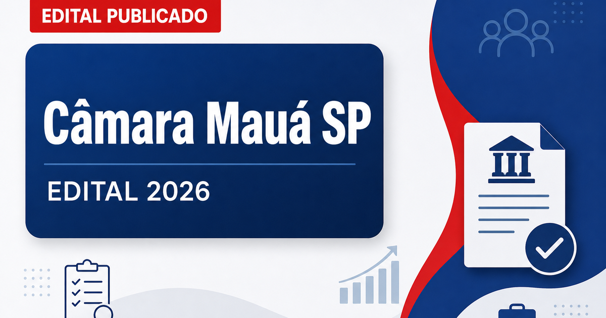 Concurso da Câmara Municipal de Mauá (SP) abre vagas para agente legislativo - Câmara Municipal de Mauá