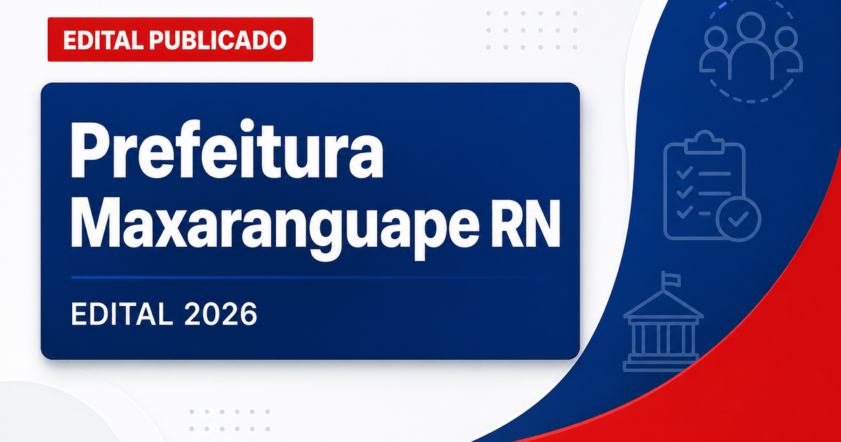 Prefeitura de Maxaranguape - RN abre vagas para a Secretaria de Educação, Cultura e Esporte - Prefeitura de Maxaranguape