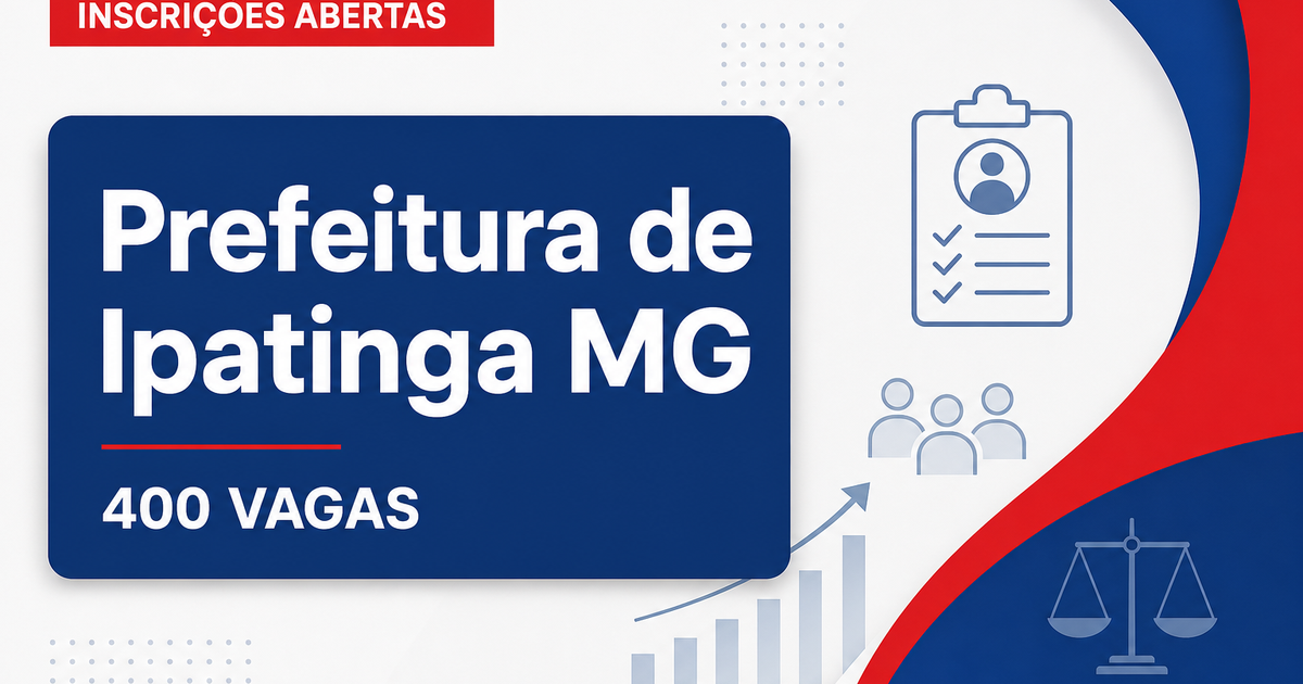 Concurso da Prefeitura de Ipatinga (MG) abre inscrições para mais de 400 vagas - Prefeitura de Ipatinga