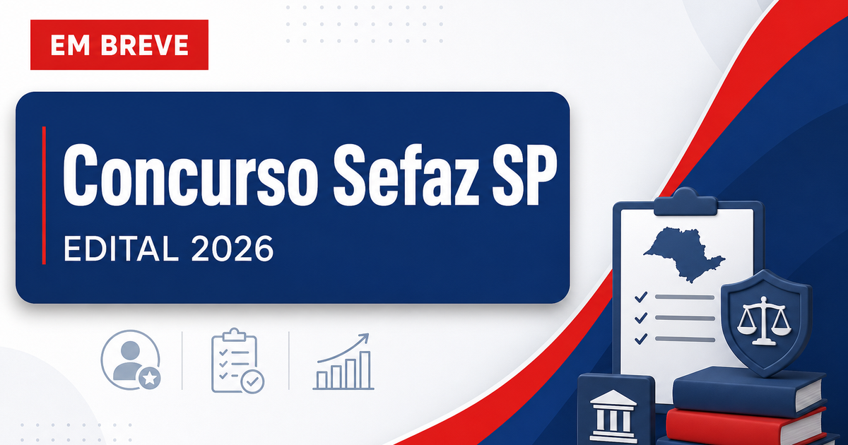 Concurso Sefaz SP: banca em definição para o cargo de analista de planejamento - Secretaria da Fazenda de São Paulo