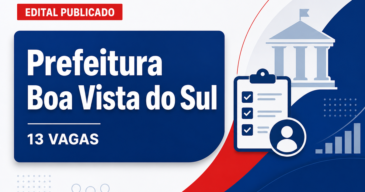 Prefeitura de Boa Vista do Sul: Prefeitura de Boa Vista do Sul - RS retifica concurso público com salários de até R$ 8.1 - Prefeitura de Boa Vista do Sul