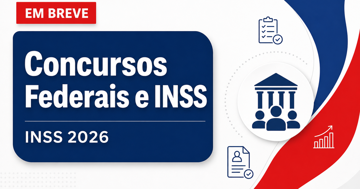 Concursos Federais e INSS se destacam nesta quarta, 17 - s Federais e INSSdestacam nesta quarta, 17
