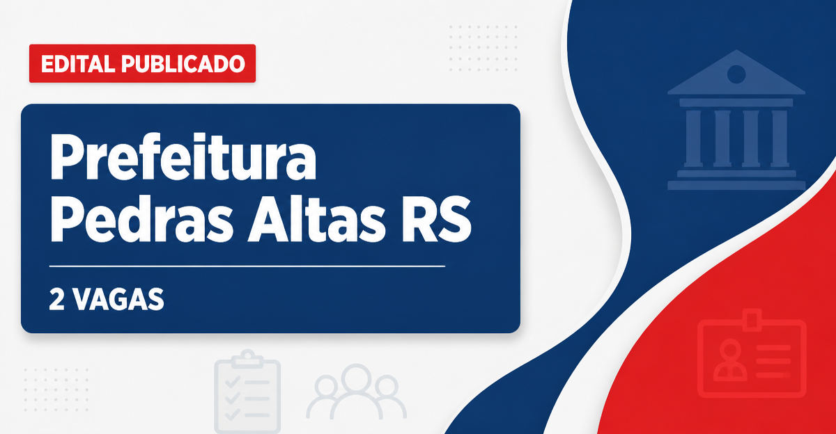 Processo seletivo Prefeitura de Pedras Altas RS oferece 2 vagas para motorista - Prefeitura de Pedras Altas