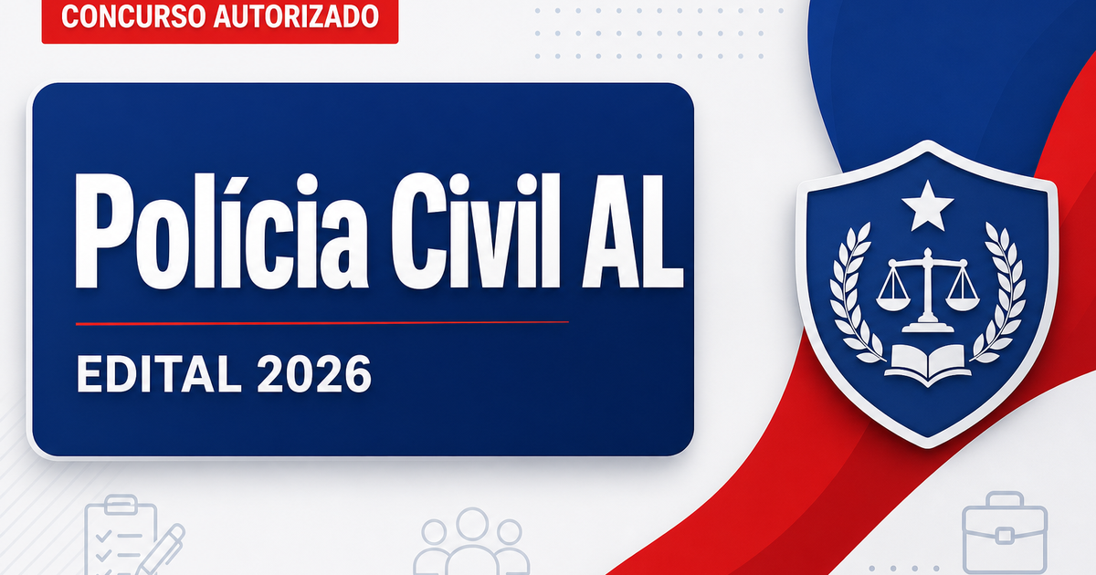 Concurso PC AL: PGE é favorável ao edital de agente e escrivão - Polícia Civil