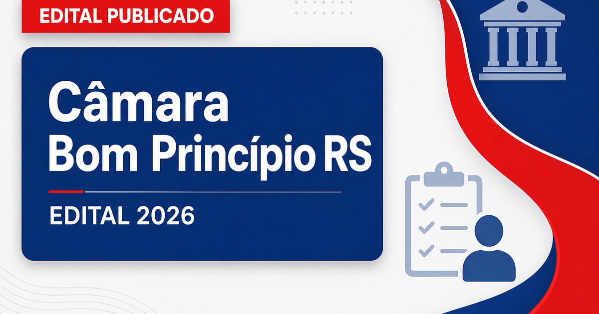 Câmara de Bom Princípio - RS abre concurso público para agente e analista legislativo - Câmara de Bom Princípio