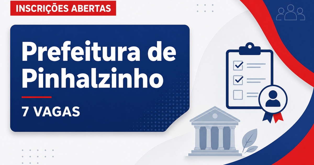 Prefeitura de Pinhalzinho SP abre processo seletivo para docentes com 7 vagas - Prefeitura de Pinhalzinho