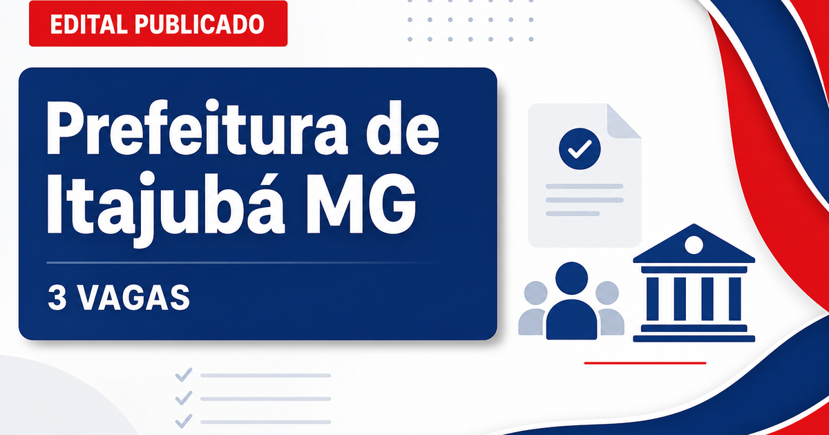 Prefeitura de Itajubá MG abre processo seletivo com 3 vagas - Prefeitura de Itajubá