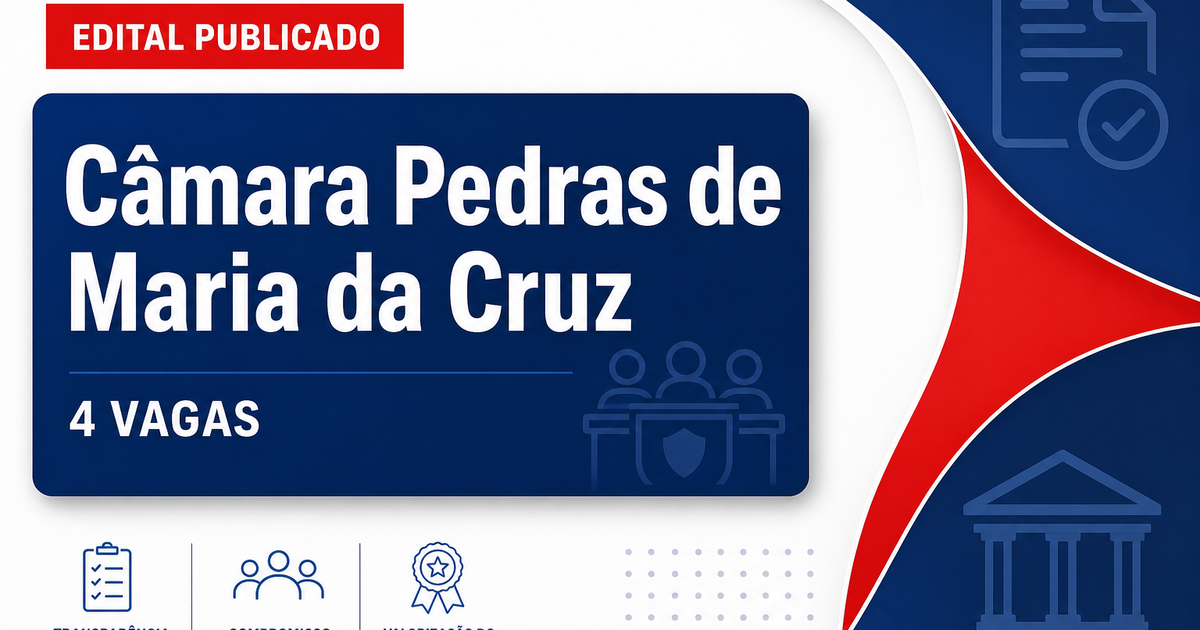 Câmara Municipal de Pedras de Maria da Cruz MG abre concurso com 4 vagas - Câmara Municipal de Pedras de Maria da Cruz