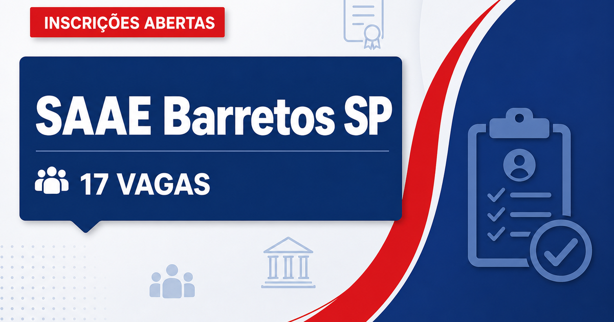 Concurso do SAAE de Barretos SP prorroga inscrições para 17 cargos - Serviço Autônomo de Água e Esgoto