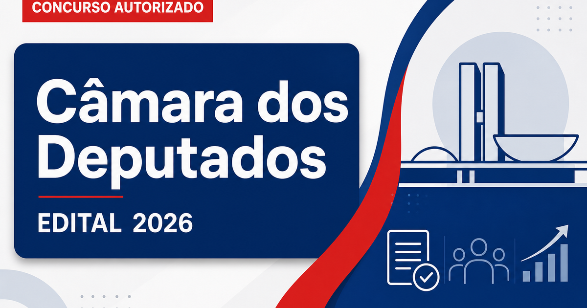 Terceiro concurso da Câmara dos Deputados para analistas está em preparação - Terceiro  da Câmara dos Deputadosra analistas está em preração