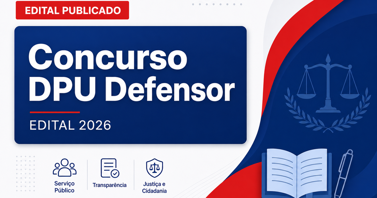 Concurso DPU para defensor tem regulamento de edital publicado - DPUra defensor tem regulamento de edital publicado