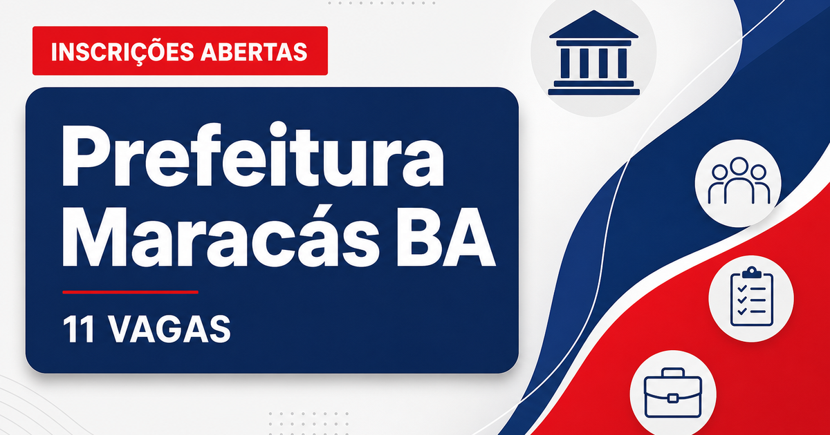 Prefeitura de Maracás: Prefeitura de Maracás - BA abre concurso público com salários de até R$ 5.000,00 - Prefeitura de Maracás