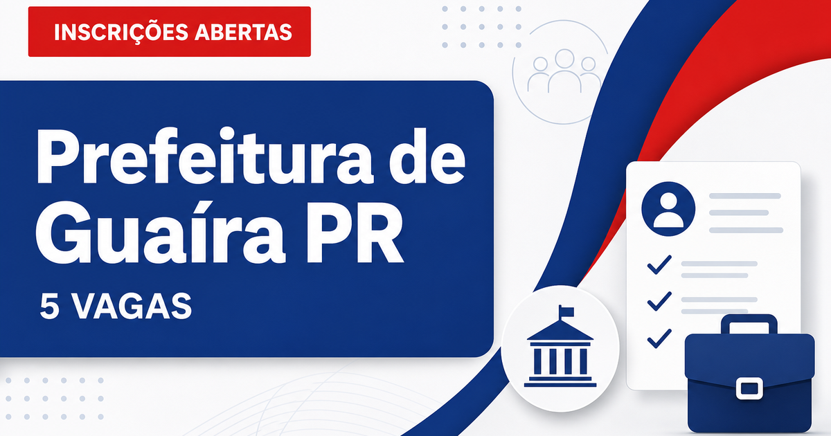 Prefeitura de Guaíra: Prefeitura de Guaíra - PR abre concurso público com salários de até R$ 6.547,64 - Prefeitura de Guaíra