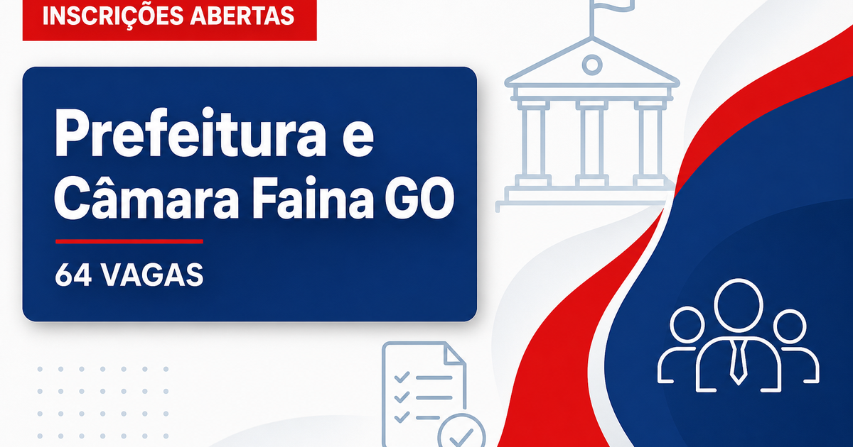 Prefeitura e Câmara de Faina: Prefeitura e Câmara de Faina - GO reabrem concurso público com diversas vagas - Prefeitura e Câmara de Faina