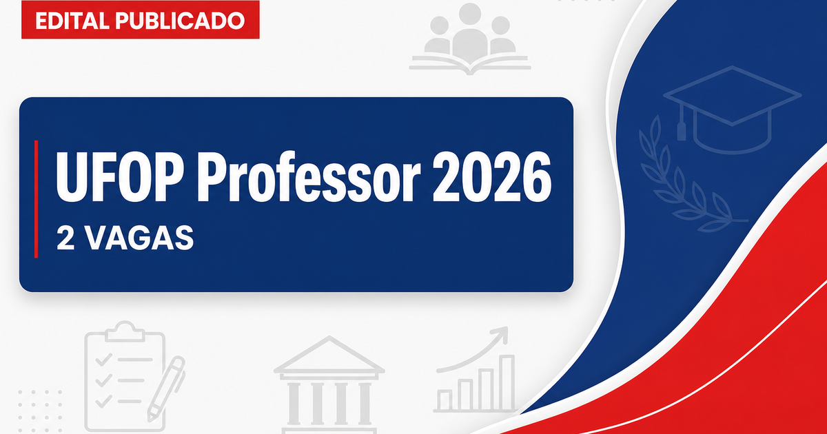 Universidade Federal de Ouro Preto abre processo seletivo com 2 vagas para professor - Universidade Federal de Ouro Preto