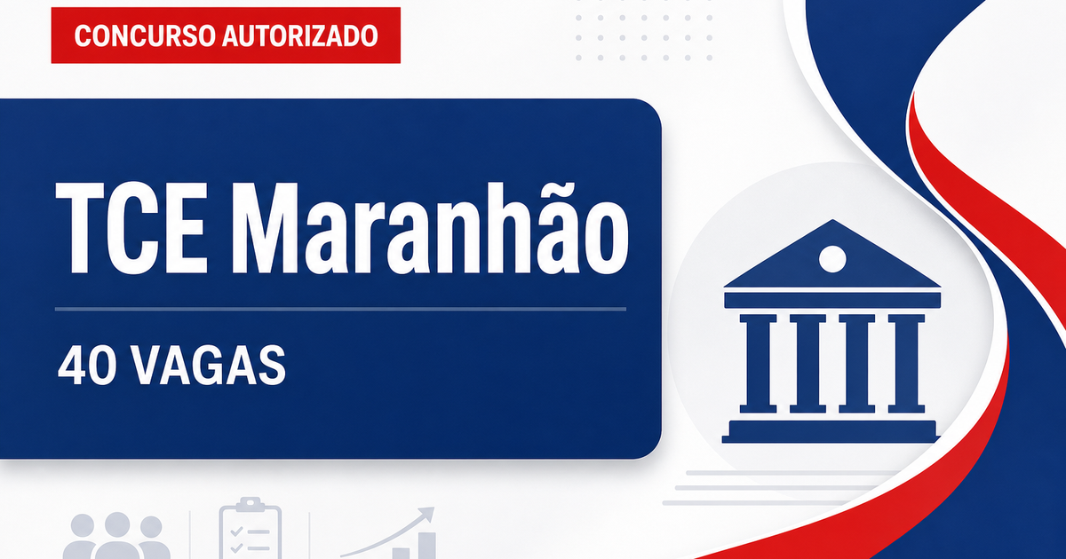 Concurso TCE MA: documento de contrato revela oferta de 40 vagas para níveis médio e superior - Tribunal de Contas do Estado