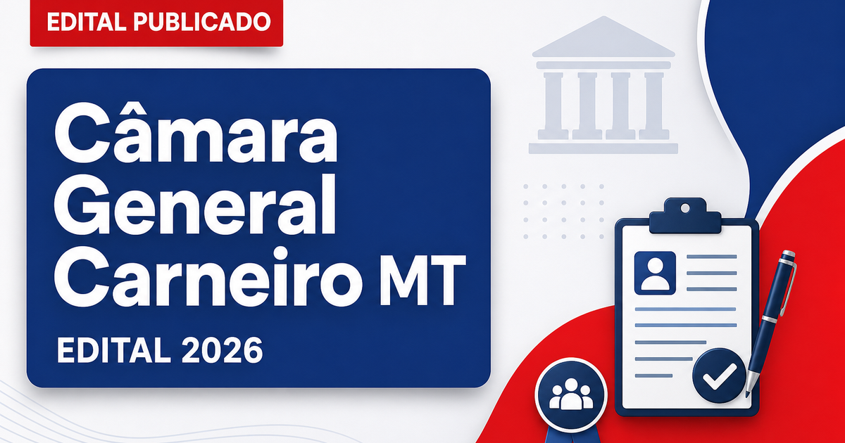 Câmara de General Carneiro - MT abre concurso para diversos cargos - Câmara de General Carneiro