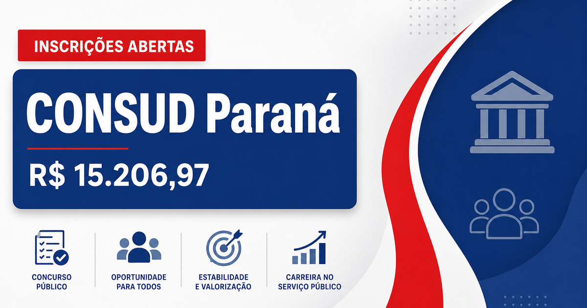 CONSUD - PR abre concurso público com salários de até R$ 15.206,97 - CONSUD