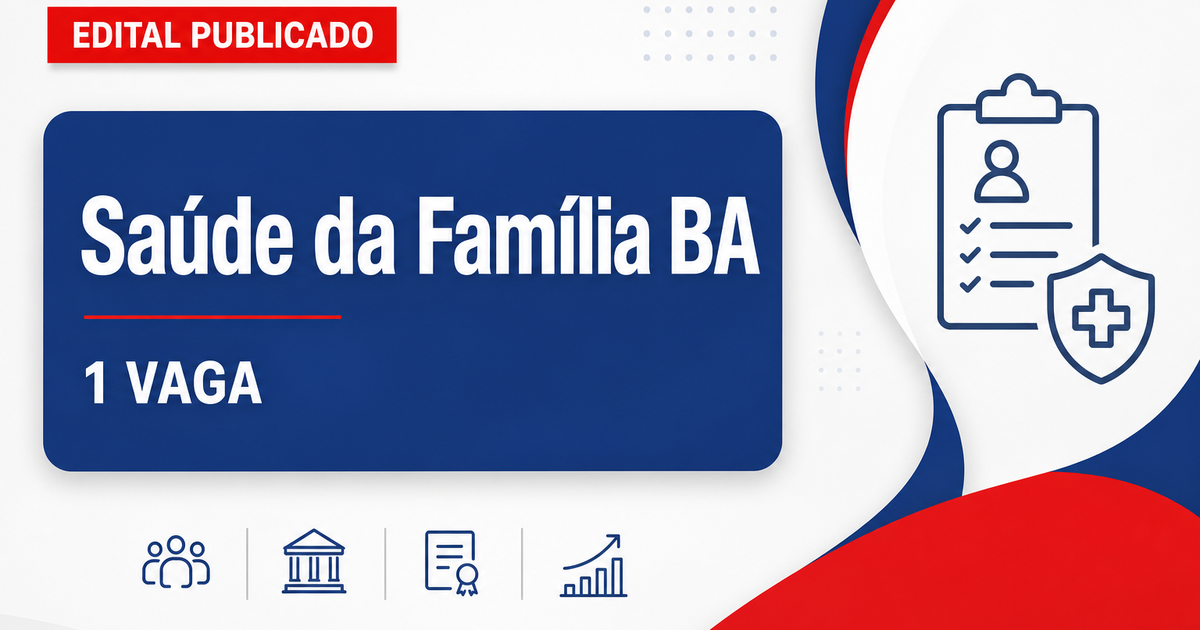 Concurso Fundação Estatal Saúde da Família BA: 1 vaga para apoiador pedagógico - Fundação Estatal Saúde da Família