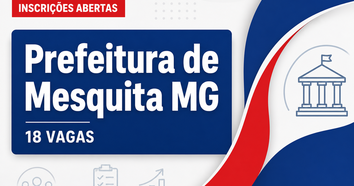 Processo seletivo Mesquita MG abre 18 vagas para saúde - Prefeitura de Mesquita