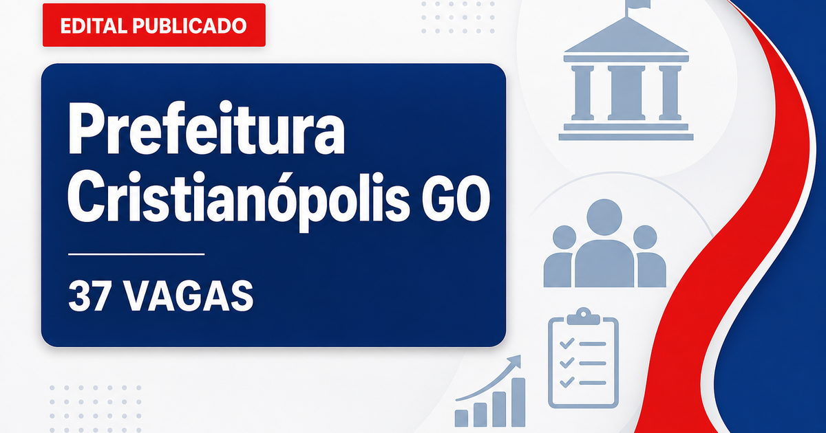 Prefeitura de Cristianópolis GO retifica concurso público com 37 vagas - Prefeitura de Cristianópolis