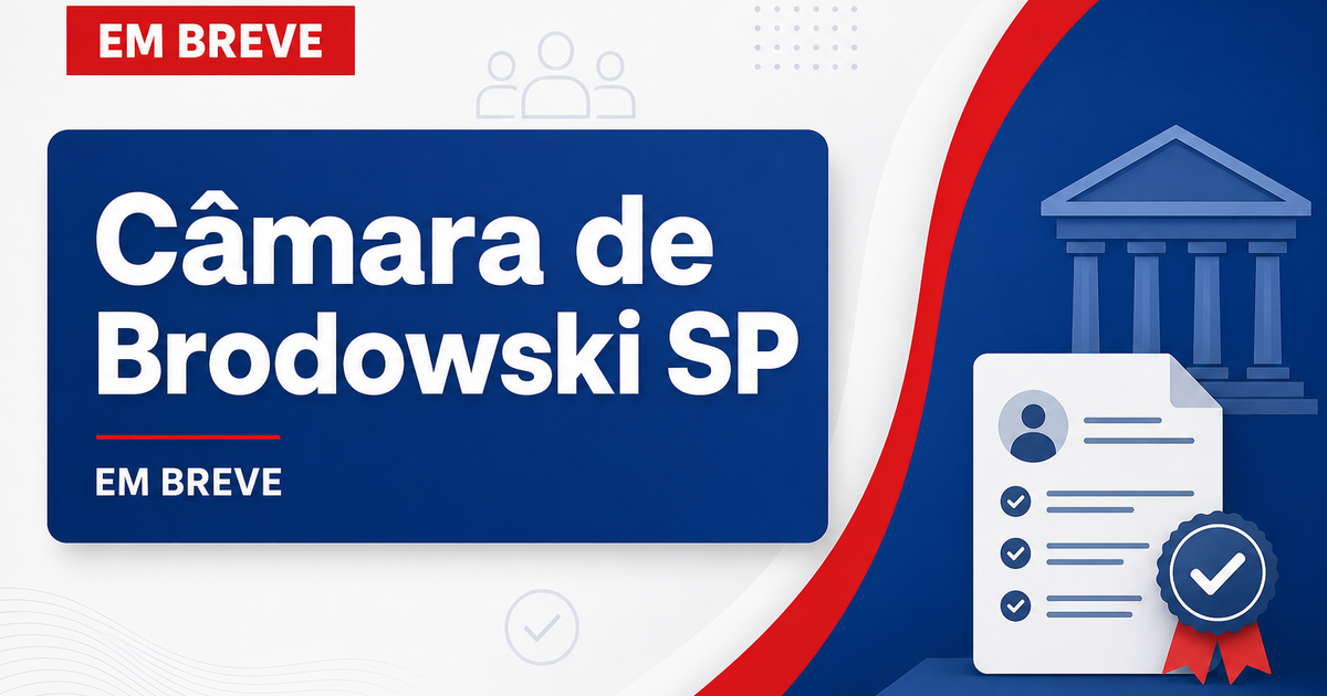 Concurso Câmara de Brodowski SP em breve, para cargos de níveis médio e superior - Câmara de Brodowski