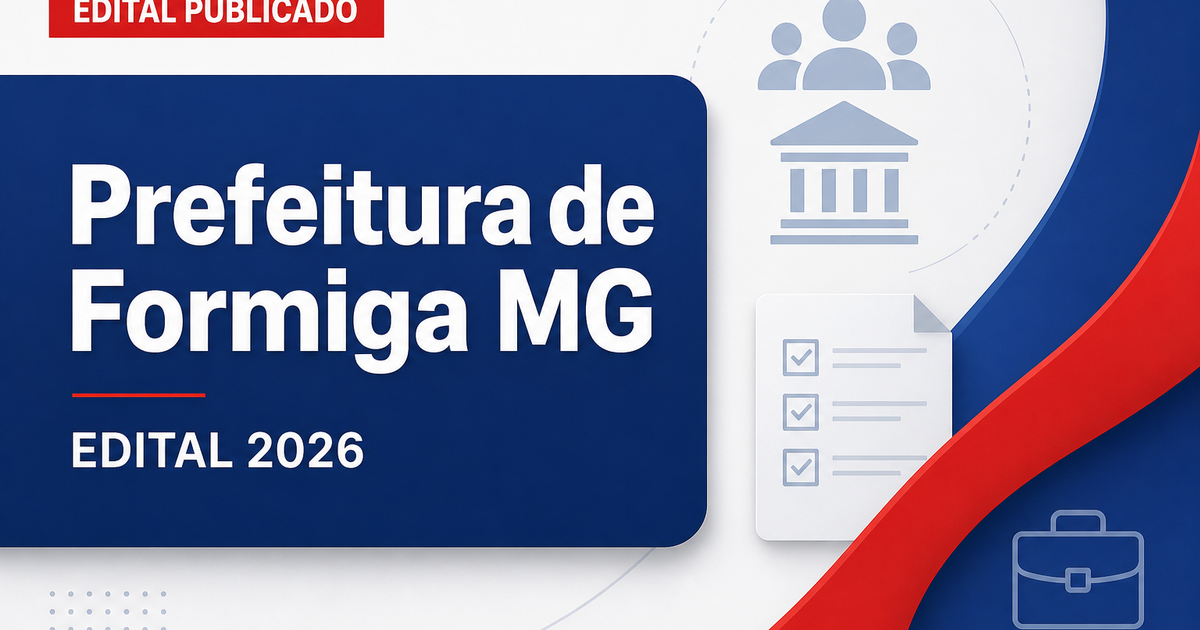 Prefeitura de Formiga - MG publica editais de processo seletivo para diversos cargos - Prefeitura de Formiga