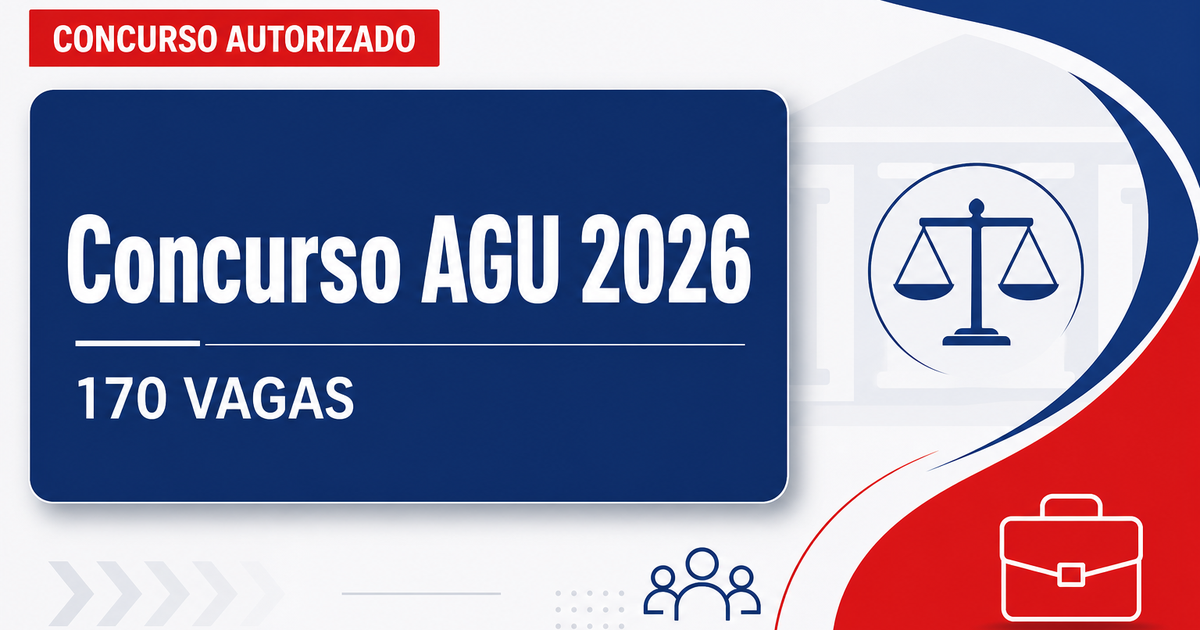 Concurso AGU deve ter autorização publicada até a próxima semana para 170 vagas - AGU deve ter autorização publicada até a próxima semanara 170 vagas