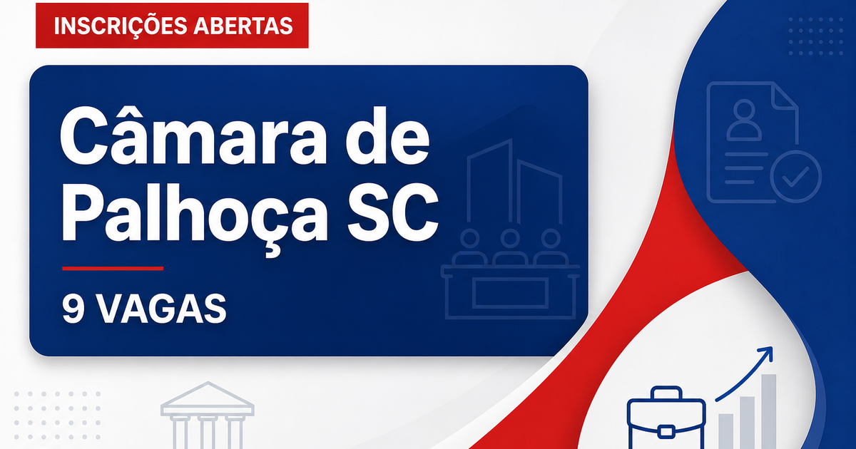 Câmara de Palhoça: Câmara de Palhoça - SC reabre inscrições para concurso público - Câmara de Palhoça