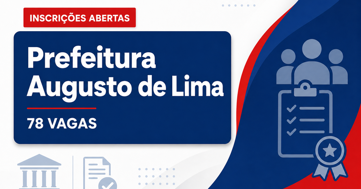 Prefeitura de Augusto de Lima: Prefeitura de Augusto de Lima - MG abre concurso público com diversas vagas e cadastro re - Prefeitura de Augusto de Lima