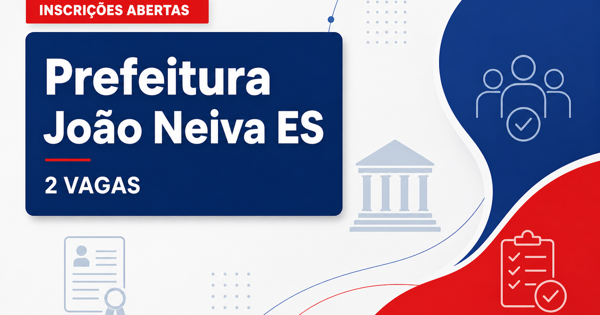 SEMSA - Secretaria Municipal de Saúde de João Neiva: Prefeitura de João Neiva - ES abre processo seletivo com salários d - Secretaria Municipal de Saúde de João Neiva