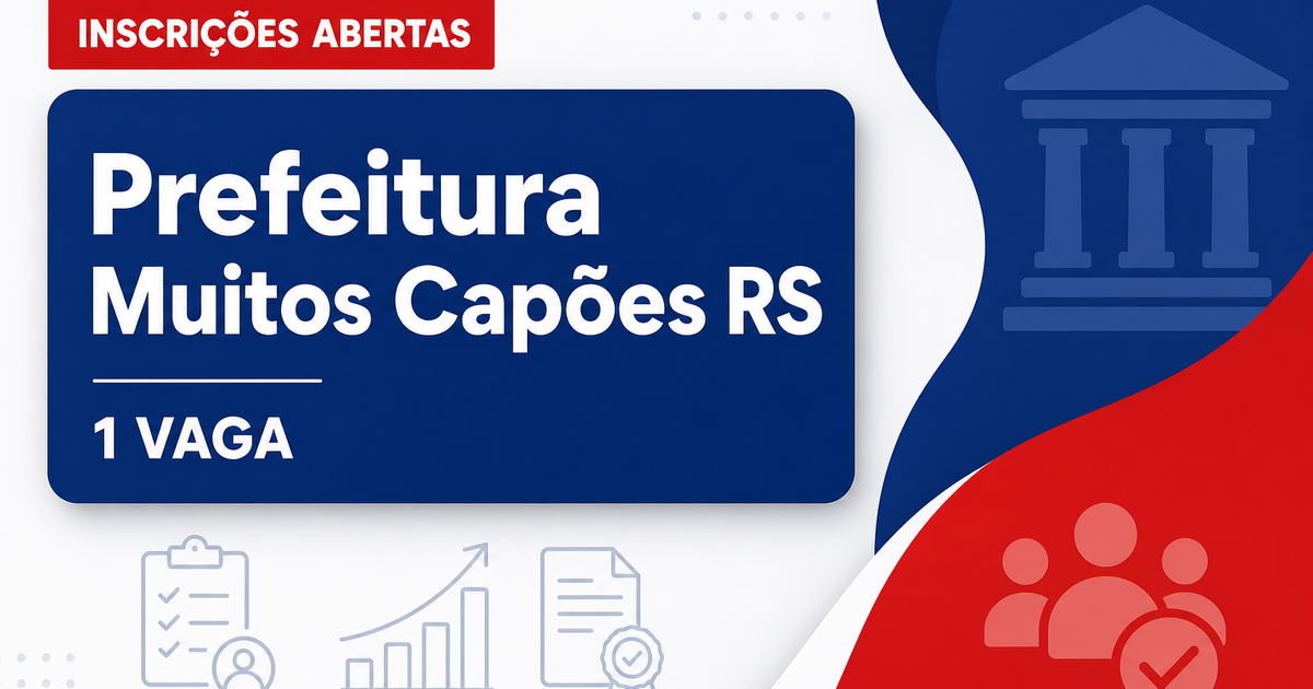 Prefeitura de Muitos Capões: Prefeitura de Muitos Capões - RS abre processo seletivo para Nutricionista - Prefeitura de Muitos Capões