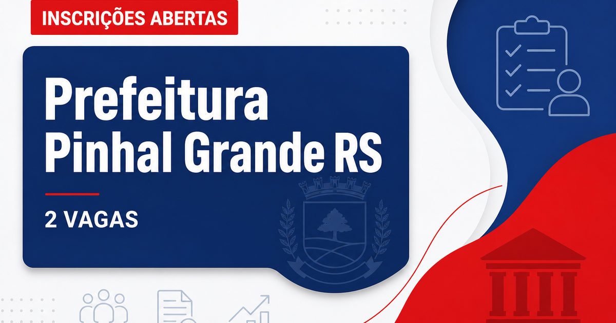 Prefeitura de Pinhal Grande: Prefeitura de Pinhal Grande - RS abre vagas para Psicólogo e Nutricionista - Prefeitura de Pinhal Grande