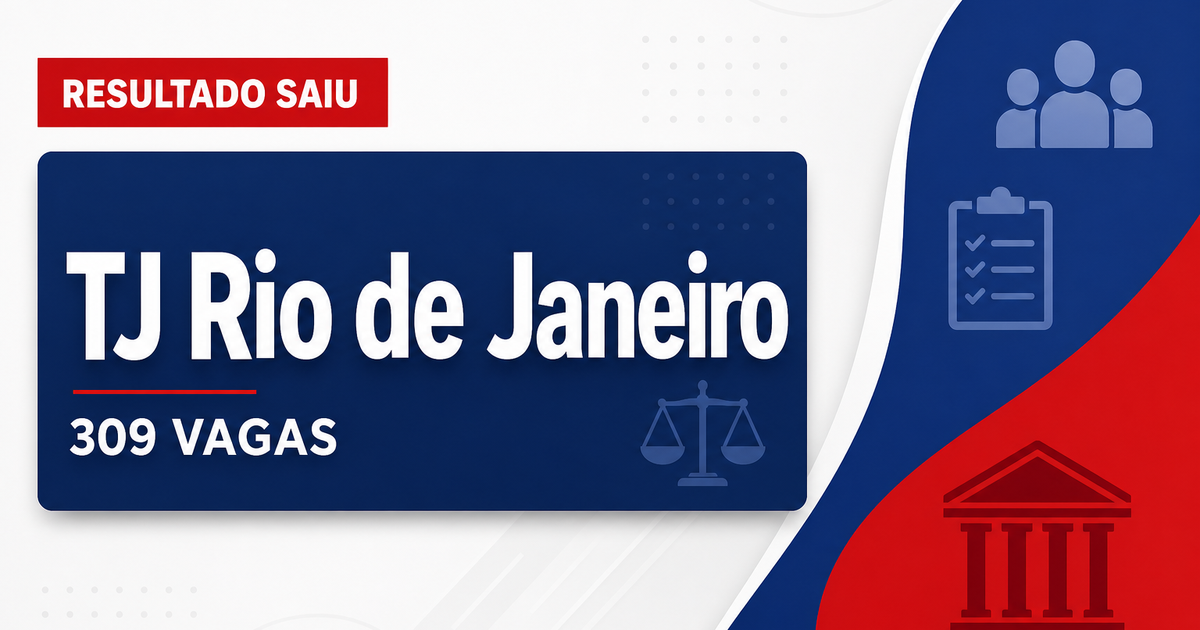 Concurso TJ RJ: tribunal convoca 309 aprovados; veja lista! - Tribunal de Justiça do Rio de Janeiro