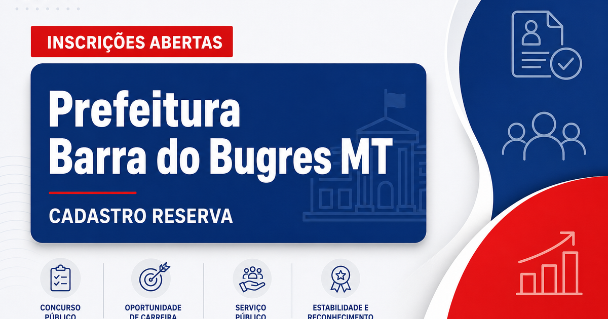 Processo seletivo Barra do Bugres MT abre cadastro reserva para professores - Prefeitura de Barra do Bugres