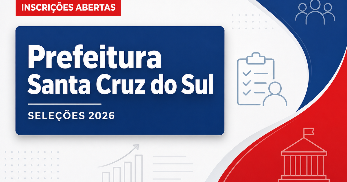 Prefeitura de Santa Cruz do Sul - RS abre seleções para Servente, Pedreiro e Operário - Prefeitura de Santa Cruz do Sul