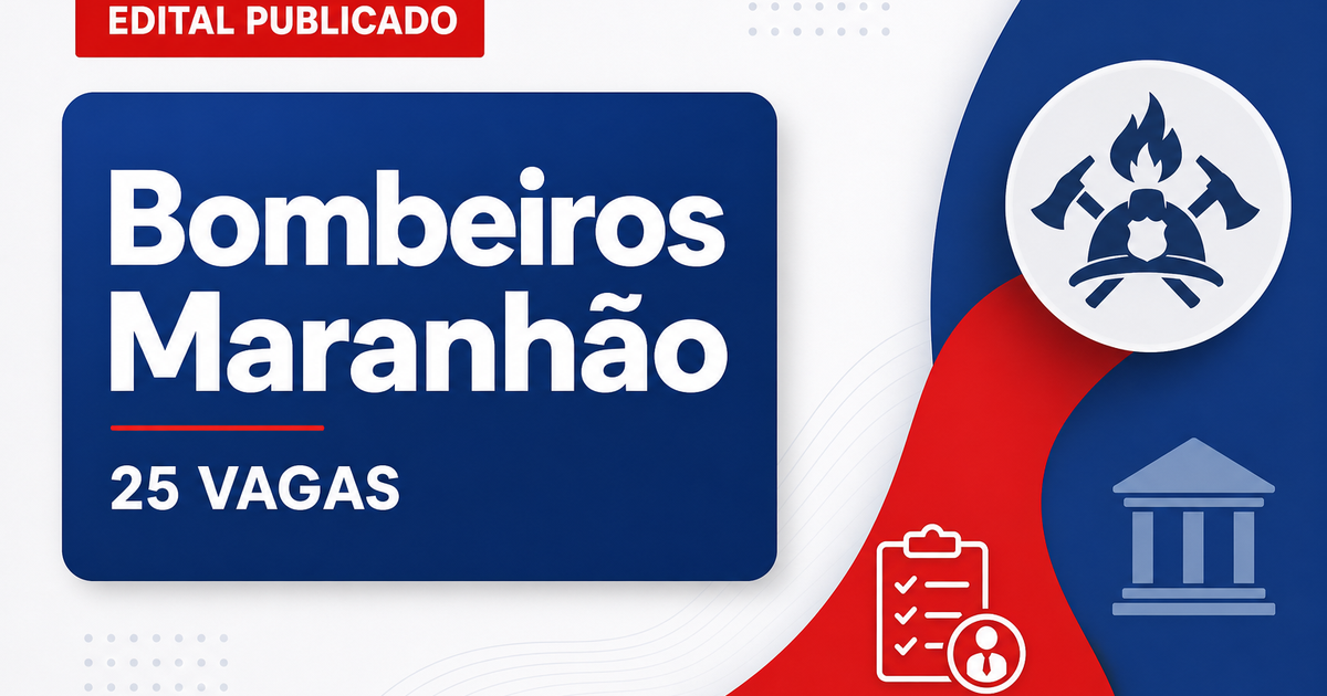 Concurso do Corpo de Bombeiros do Maranhão: novo edital abre 25 vagas para oficiais - Corpo de Bombeiros do Maranhão