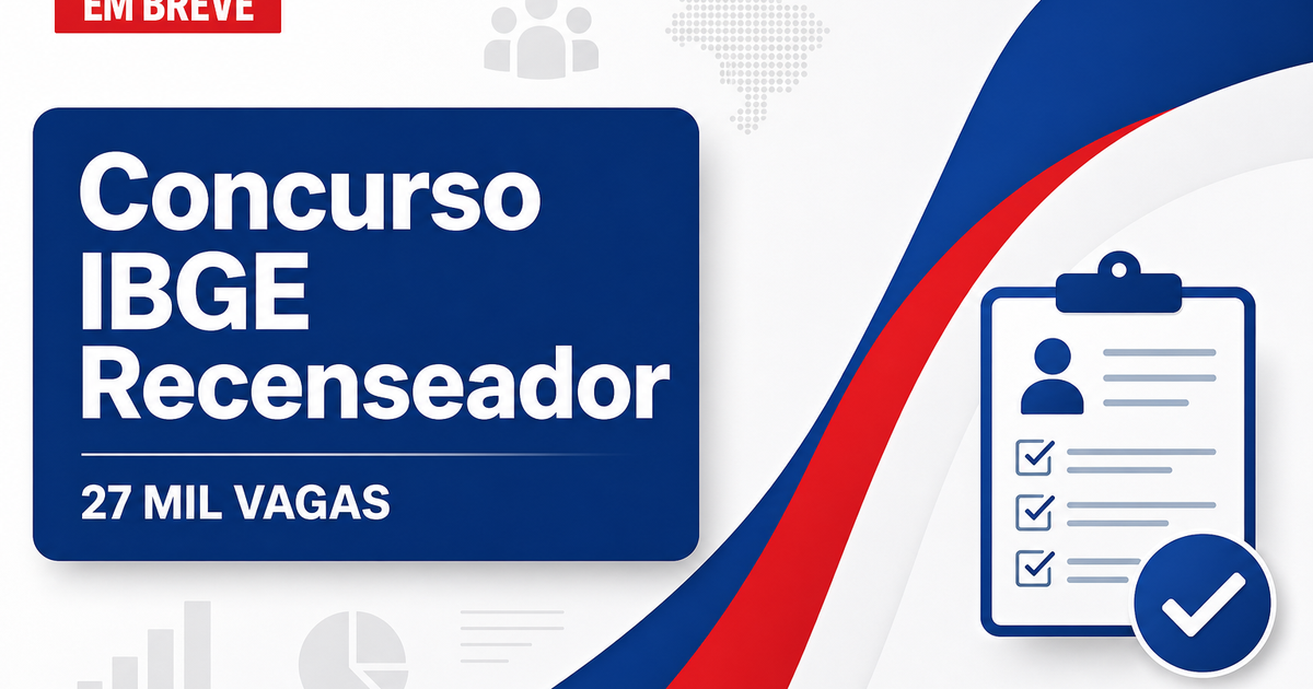 Concurso IBGE para recenseador sairá até outubro; 27 mil vagas! - IBGEra recenseador sairá até outubro; 27 mil vagas!