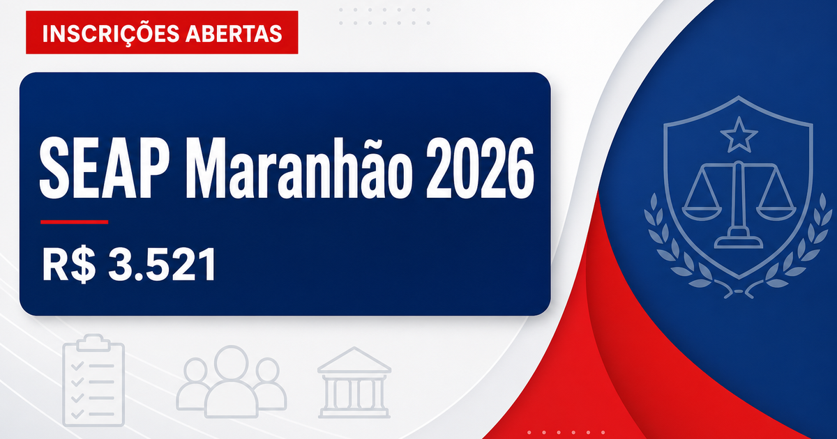 SEAP - Secretaria de Estado de Administração Penitenciária do Maranhão: SEAP-MA abre seleções para Especialistas Peniten - Secretaria de Estado de Administração Penitenciária do Maranhão
