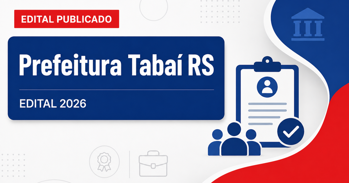 Prefeitura de Tabaí - RS abre seleção para Professor de Empreendimento e Legislação - Prefeitura de Tabaí
