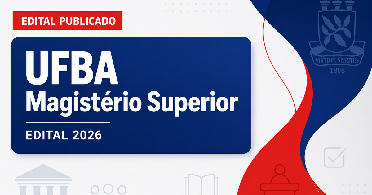 UFBA abre concurso para a carreira de magistério superior - Universidade Federal da Bahia