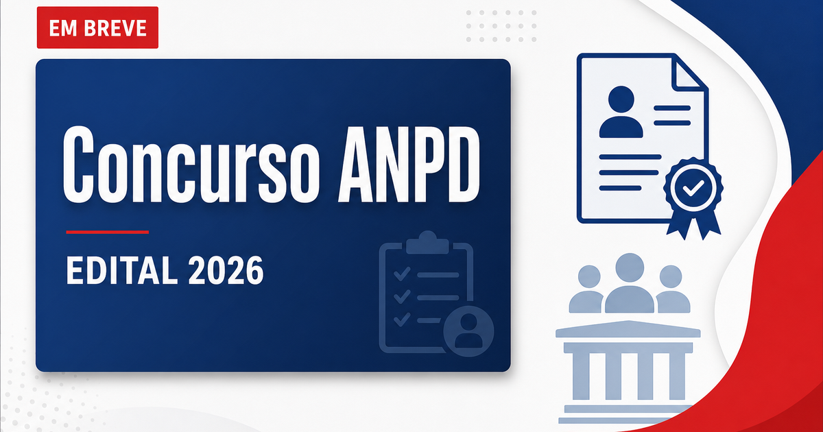 Concurso ANPD: cargos, salários, requisitos e como funciona - ANPD: cargos, salários, requisitos e como funciona