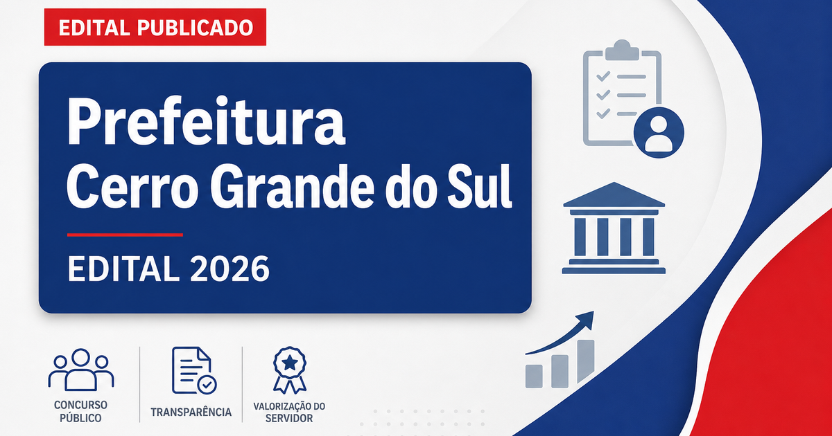 Concurso Prefeitura de Cerro Grande do Sul RS abre vagas nível fundamental e superior - Prefeitura de Cerro Grande do Sul
