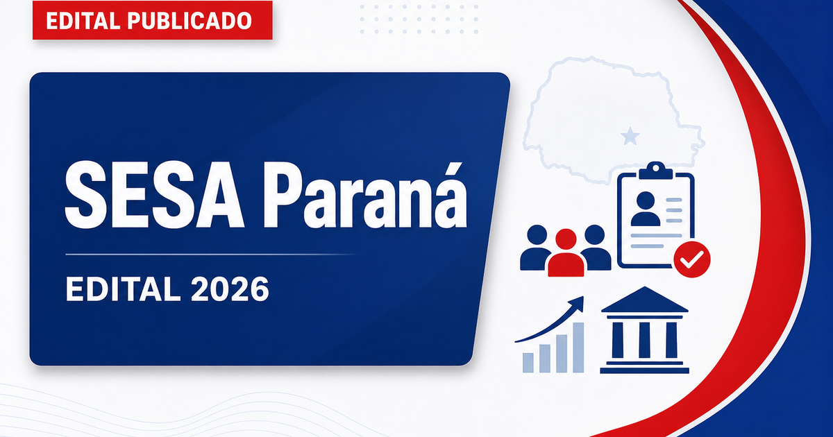 SESA - PR abre processo seletivo com vagas em diversas áreas de atuação - Secretaria de Estado da Saúde do Paraná