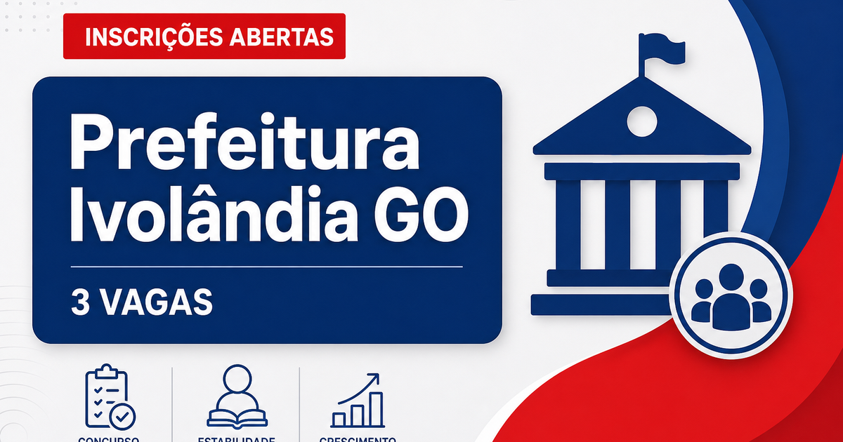 Prefeitura de Ivolândia: Prefeitura de Ivolândia - GO abre processo seletivo com salários de até R$ 3.048,00 - Prefeitura de Ivolândia