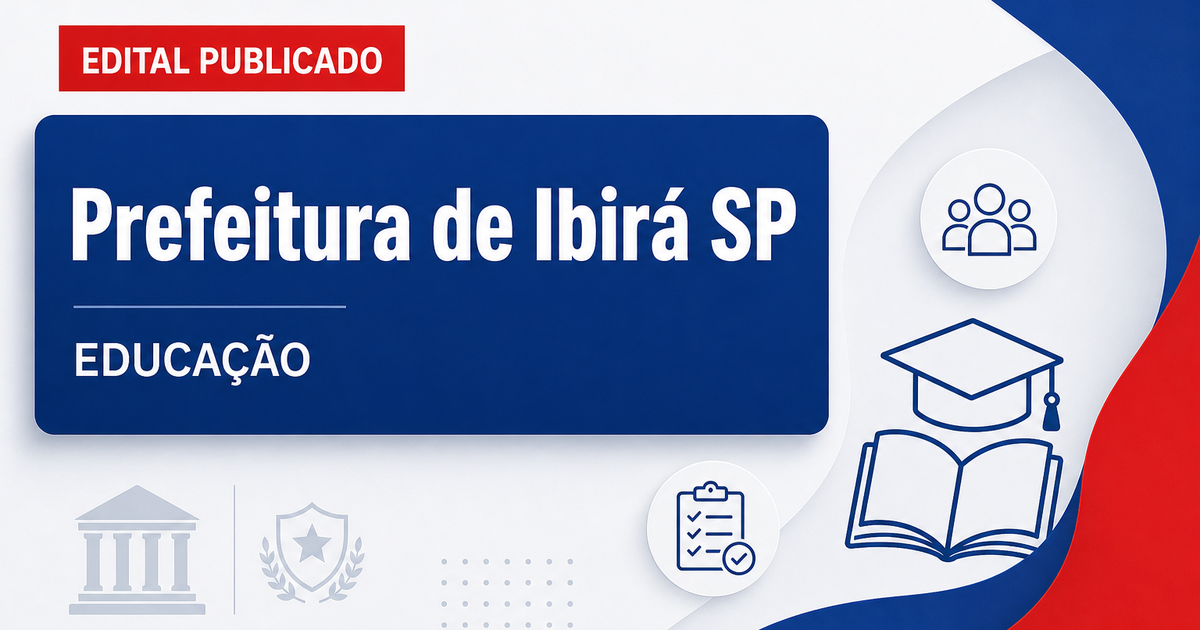 Processo seletivo Estância Turística de Ibirá SP tem vagas na Educação - Estância Turística de Ibirá