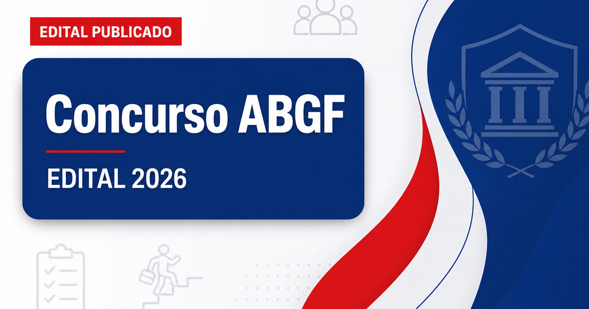 Concurso ABGF tem edital publicado com vagas no nível superior - ABGF tem edital publicado com vagas no nível superior