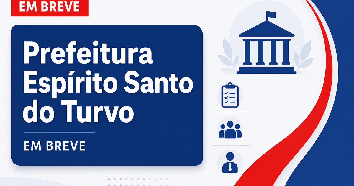 Concurso Prefeitura de Espírito Santo do Turvo SP oferece vagas em 2026 - Prefeitura de Espírito Santo do Turvo