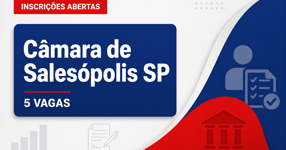 Concurso da Câmara de Salesópolis SP: últimas horas de inscrição para 5 cargos - Câmara de Salesópolis